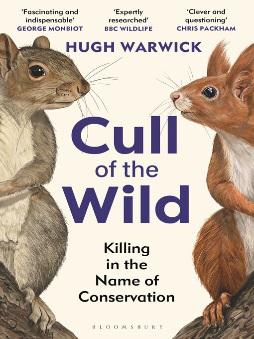 Title details for Cull of the Wild by Hugh Warwick - Available